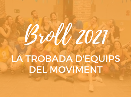 El Broll: trobada d'Equips de Voluntaris i voluntàries