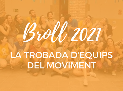 El Broll: trobada d'Equips de Voluntaris i voluntàries El Broll: trobada d'Equips de Voluntaris i voluntàries
