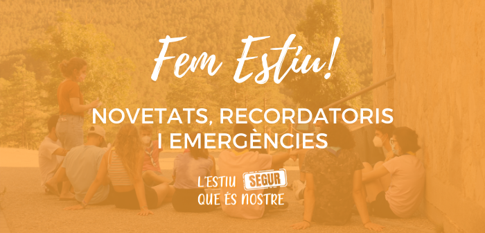 L'estiu SEGUR que és nostre: fem-ho possible!