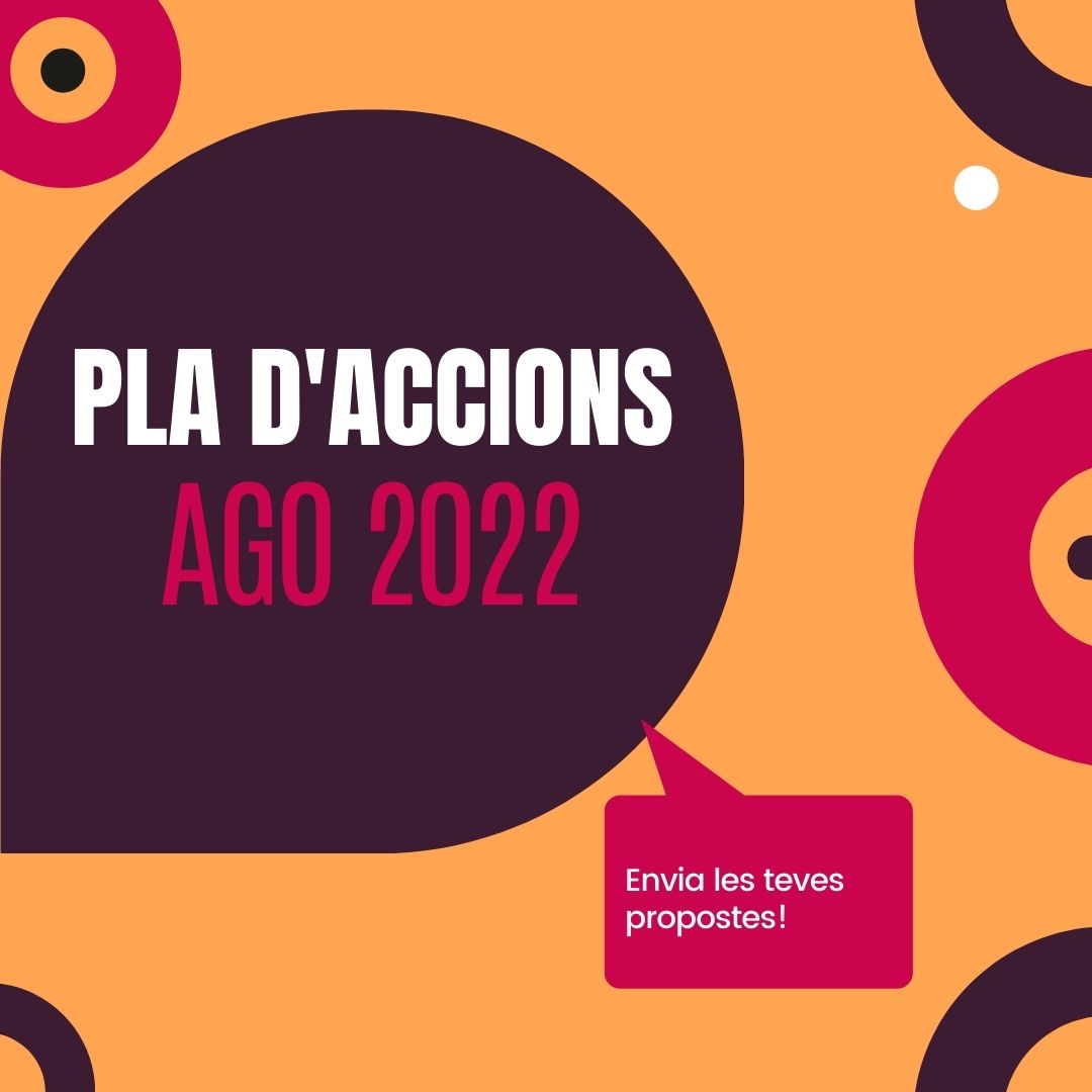 Moment d'emplenar el Pla d’Accions 2022