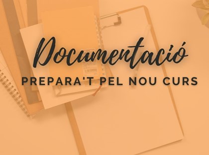 Documentació que cal tenir actualtizada a inici de curs Documentació que cal tenir actualtizada a inici de curs