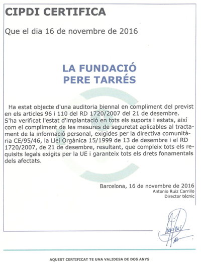 Certificat de l’auditoria que acredita que la Fundació Pere Tarrés compleix la Llei de de protecció de dades (LOPD)