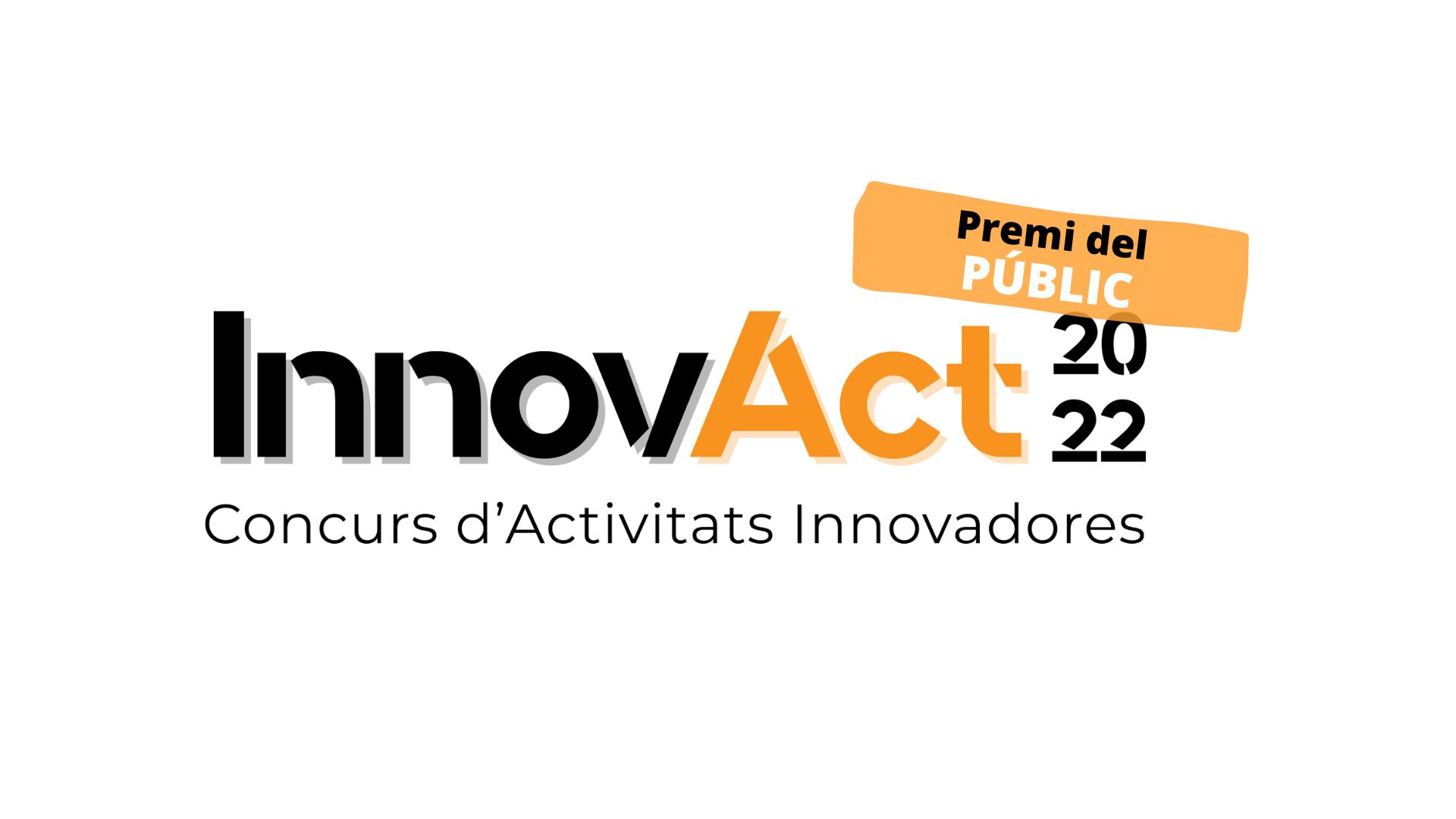 Activitats candidates al premi del públic dels Innovact!
