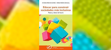 Pérez De Guzmán, V. i Terrón, T. (Eds.). (2021). Educar para construir sociedades más inclusivas. Narcea.
