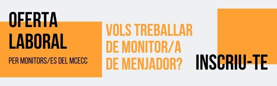 Oferta laboral monitors menjador
