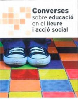 Converses sobre educació en el lleure i acció social (versión papel)