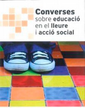 Converses sobre educació en el lleure i acció social (versió paper)
