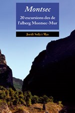 Montsec. 20 excursions des de l’Alberg Montsec-Mur
