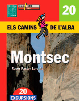 Els camins de l’Alba. Montsec