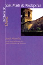 La rectoria de St. Martí de Riudeperes La rectoria de St. Martí de Riudeperes