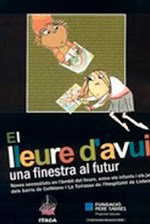 El lleure d'avui: una finestra al futur El lleure d'avui: una finestra al futur