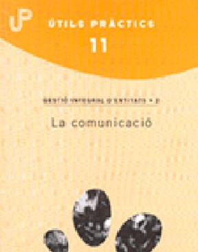 Gestió Integral d'Entitats. La comunicació Gestió Integral d'Entitats. La comunicació