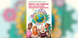 Novella, A. i Alcántara, A. (Coords.). (2022) Voces con esencia: para una animación sociocultural posicionada. Octaedro. 