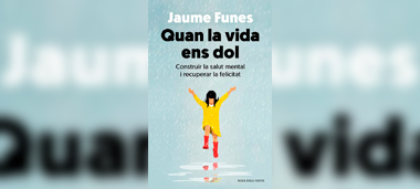 Funes, J. (2022). Quan la vida ens dol. Rosa dels vents.