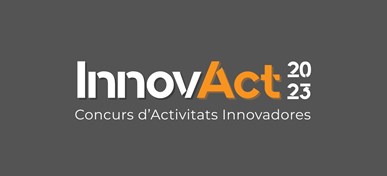 Participa en la quarta edició dels premis InnovAct!