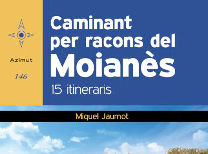 Es presenta “Caminant per racons del Moianès”, un llibre de rutes al voltant de la casa de colònies La Ruca de la Fundació Pere Tarrés