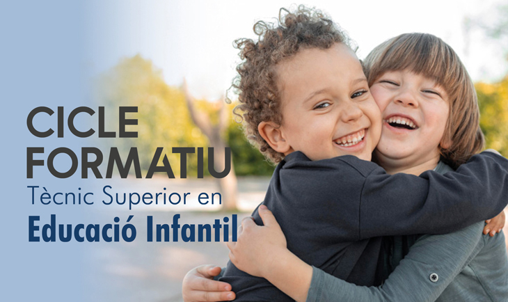 Cicle formatiu Tècnic Superior en Educació Infantil