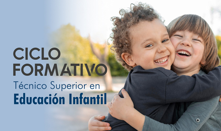 Ciclo formativo Técnico Superior en Educación Infantil