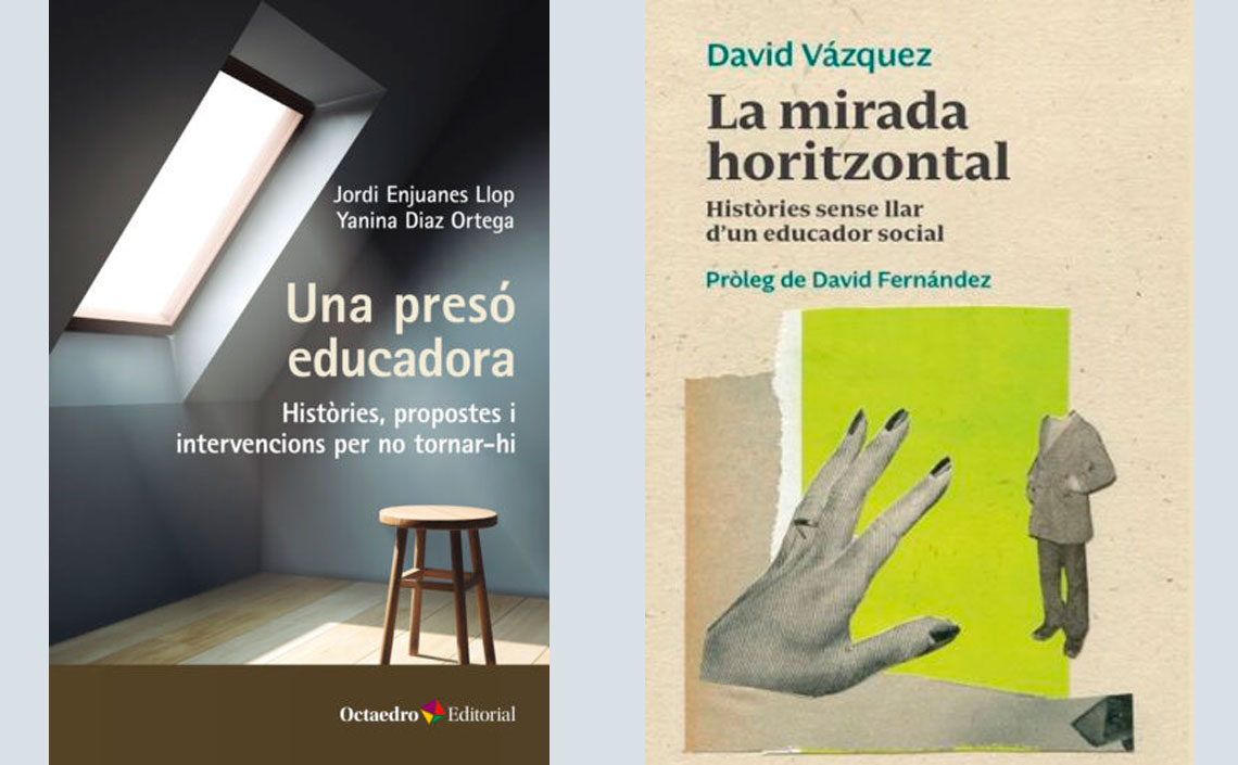 "La mirada horitzontal" i "Una presó educadora"