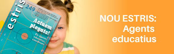 Estris, agents educatius