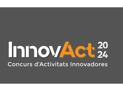 Participa en la cinquena edició dels premis InnovAct! Participa en la cinquena edició dels premis InnovAct!