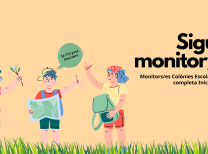 Es cerquen monitors/es de Colònies Escolars a jornada completa Es cerquen monitors/es de Colònies Escolars a jornada completa