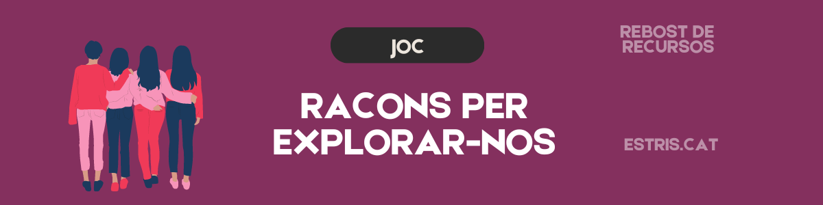 Racons per explorar-nos