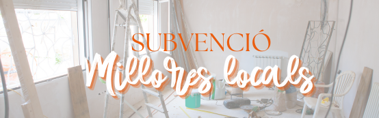 Subvenció millores locals