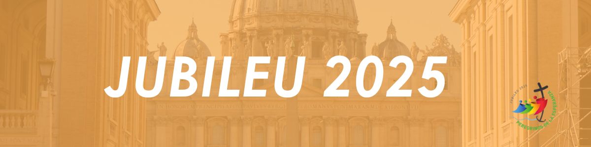 Jubileu 2025!