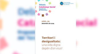 Debats Catalunya Social: Territori i desigualtats: una vida digna depèn d’on vius?
