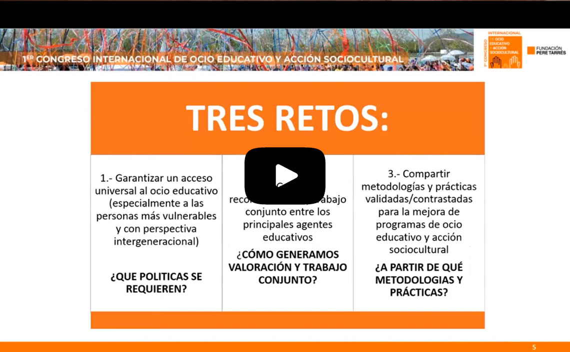 I Congreso Internacional de Ocio Educativo y Acción Sociocultural: Construyendo modelos para el desarrollo de personas y comunidades