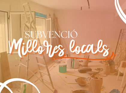 Convocatòria de la línia d’ajuts per millorar els locals: termini ampliat! Convocatòria de la línia d’ajuts per millorar els locals: termini ampliat!