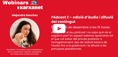 Pòdcast 2 – edició d’àudio i difusió del contingut
