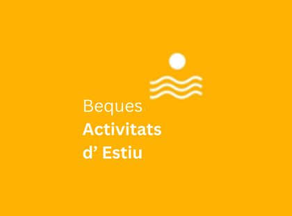 Beques d’Estiu 2026: revisió de sol·licituds Beques d’Estiu 2026: revisió de sol·licituds
