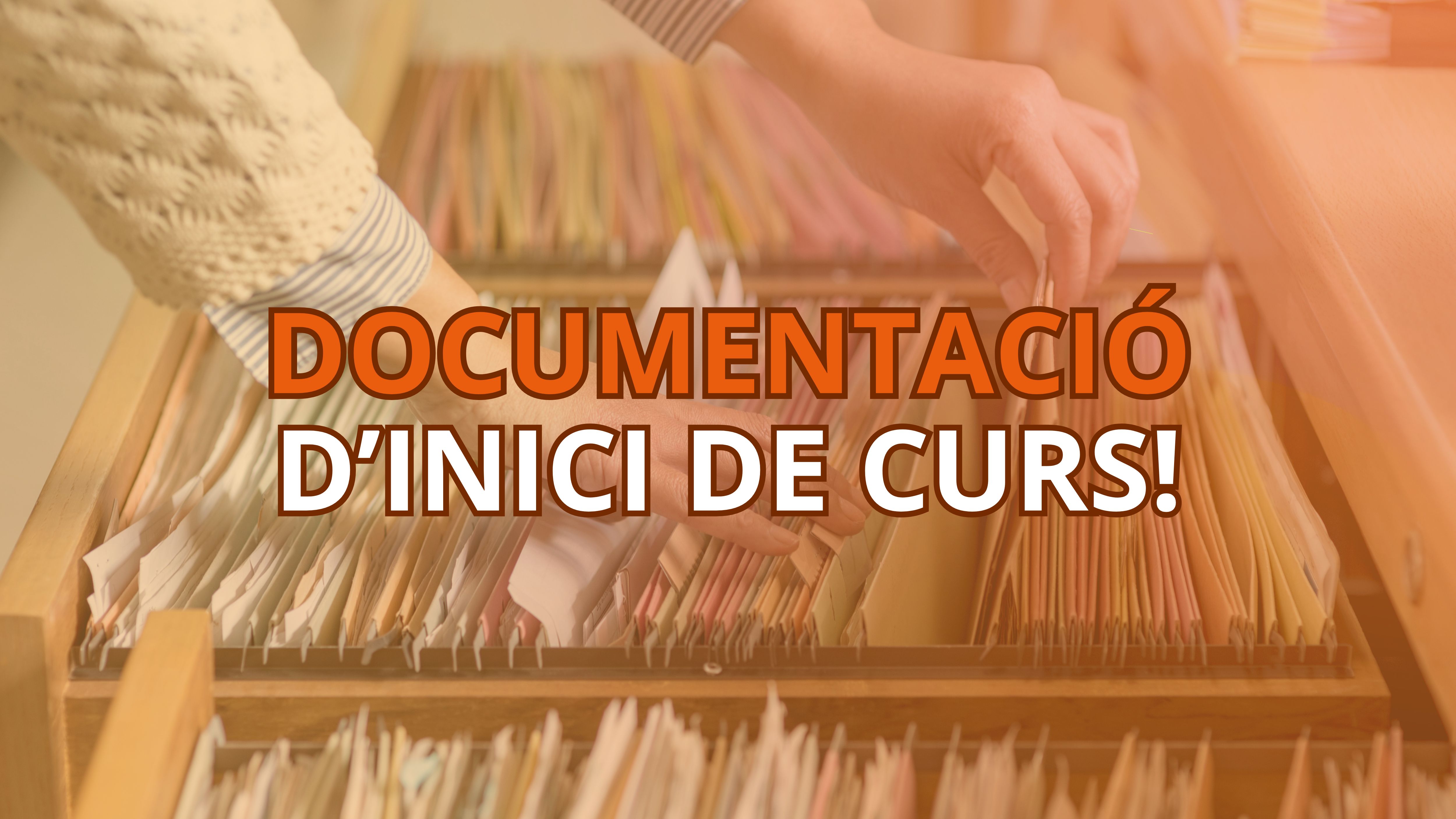 Documentació d'inici de curs i tràmits importants!  