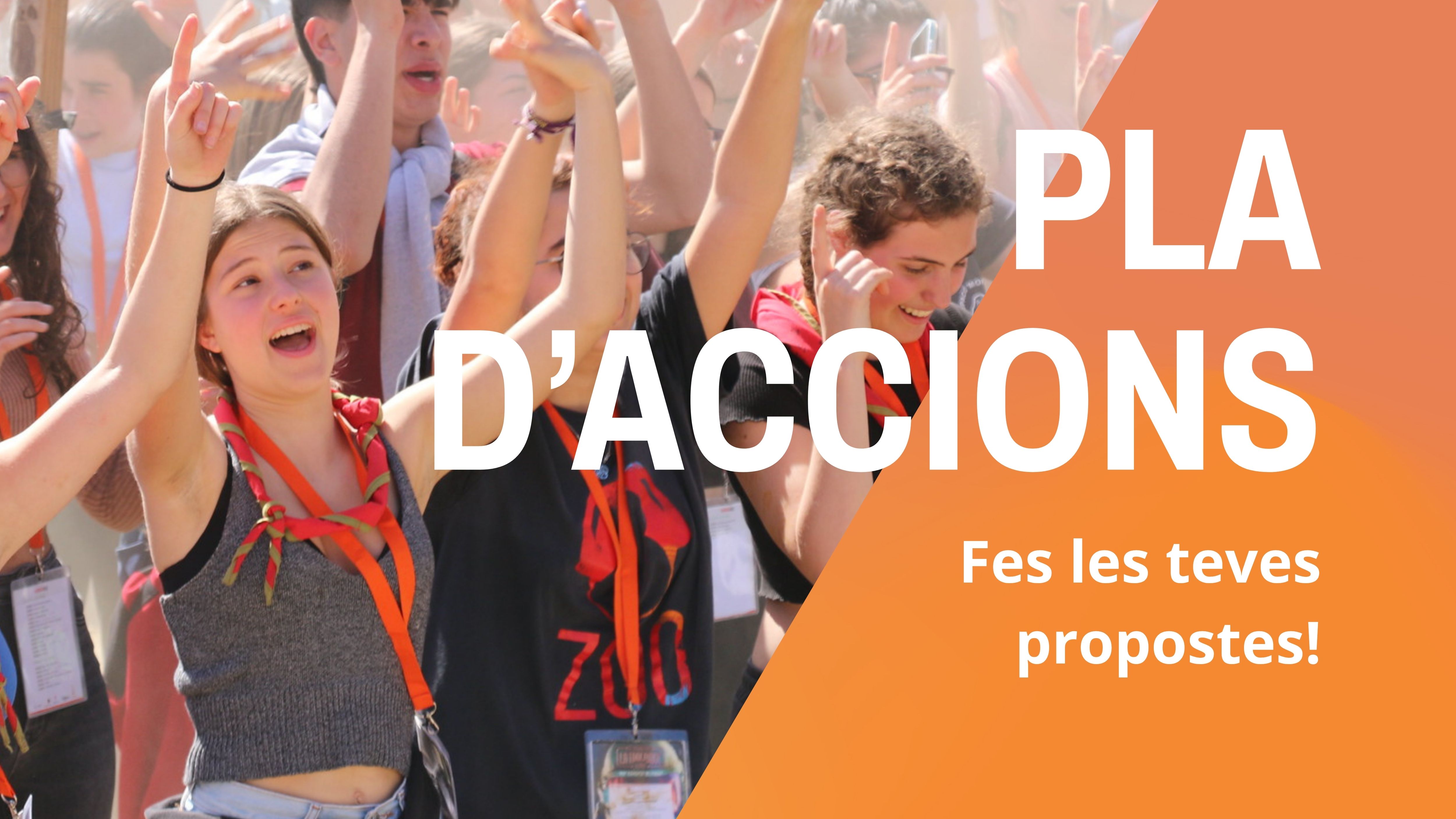 Pla d’Accions 2027: fase propositiva 
