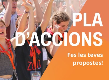 Pla d’Accions 2027: fase propositiva Pla d’Accions 2027: fase propositiva