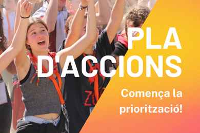 Comença la priorització del Pla d'Accions 2027-28! Comença la priorització del Pla d'Accions 2027-28!