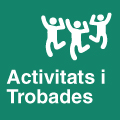 Activitats i trobades