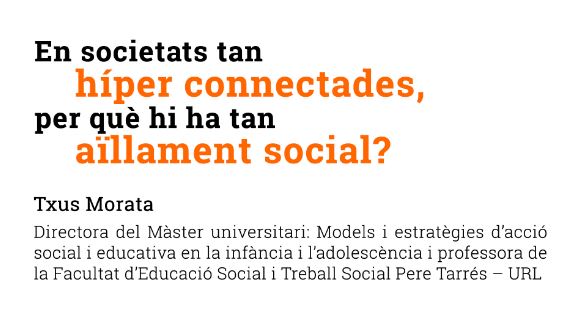 En sociedades tan hiperconectadas ¿por qué tanto aislamiento social?