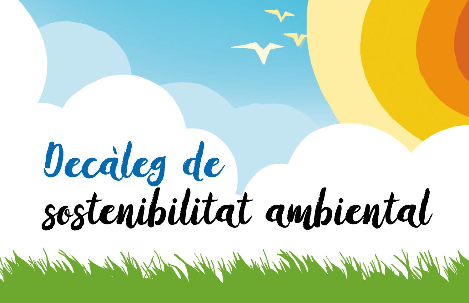 Ja tenim el decàleg de sostenibilitat!