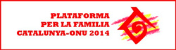 Plataforma per la Família Cataluya-ONU