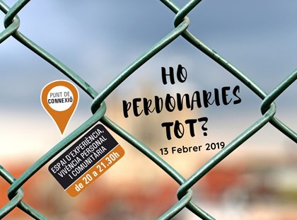 Ho perdonaries tot? Ho perdonaries tot?