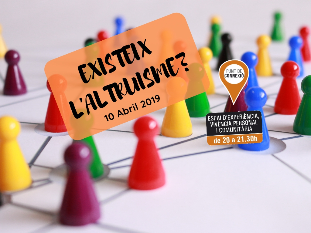 Punt de connexió - Existeix l'altruisme? 