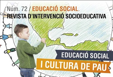 El nou monogràfic de la revista “Educació Social” se centra en la cultura de la pau