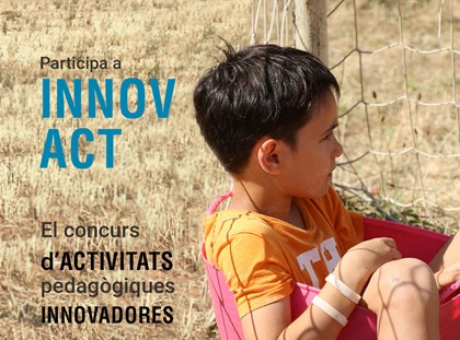 Participeu al concurs InnovAct! Participeu al concurs InnovAct!