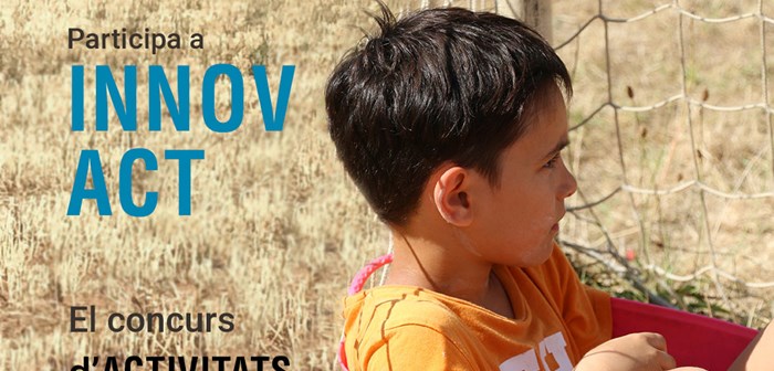 Participeu al concurs InnovAct! Participeu al concurs InnovAct!