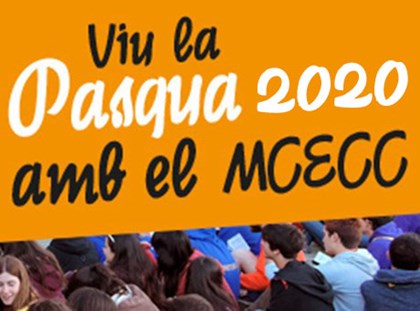 Viu la Pasqua 2020 amb les propostes del MCECC!
