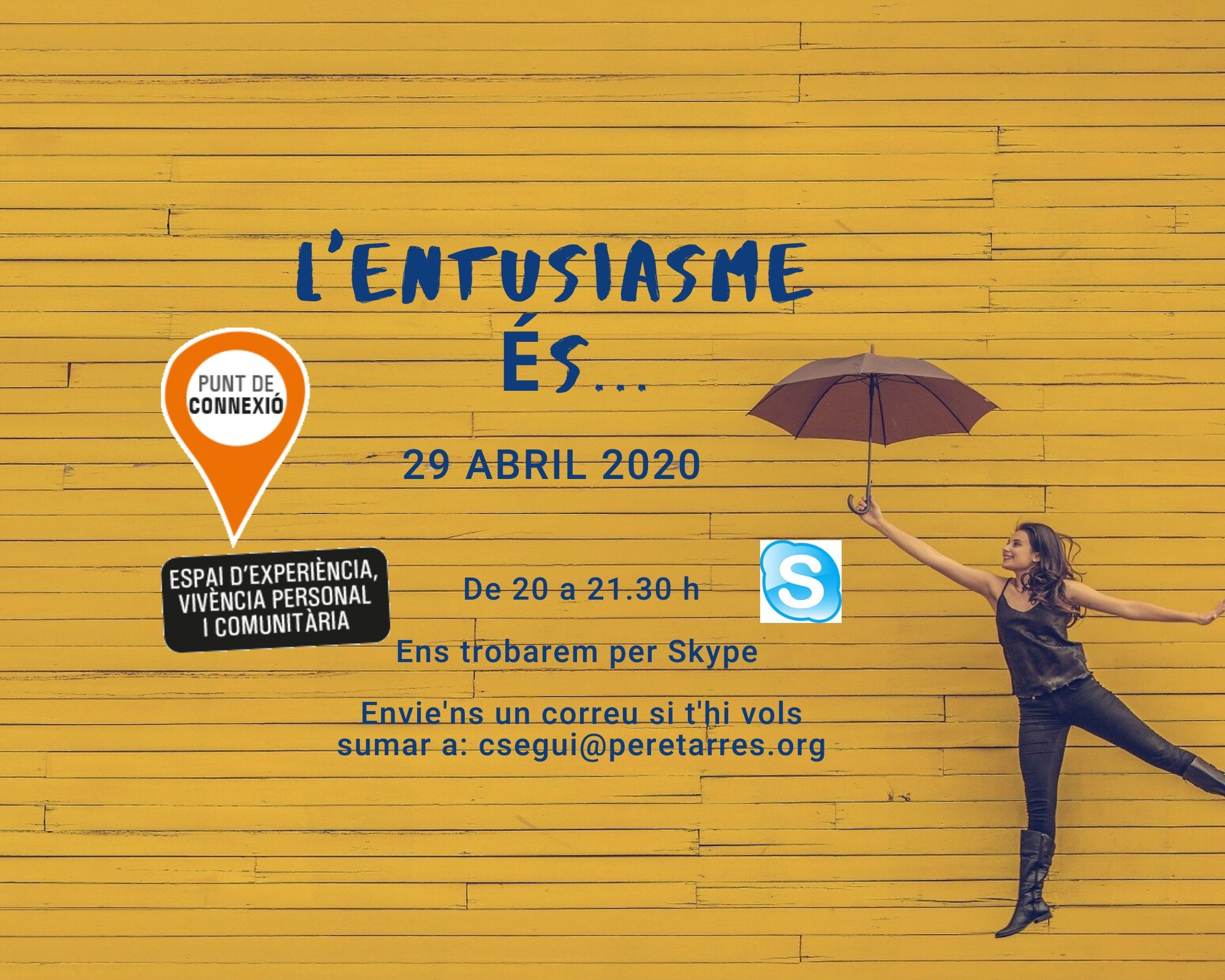 Punt de connexió per Skype: Treballem l'entusiasme i la diversió