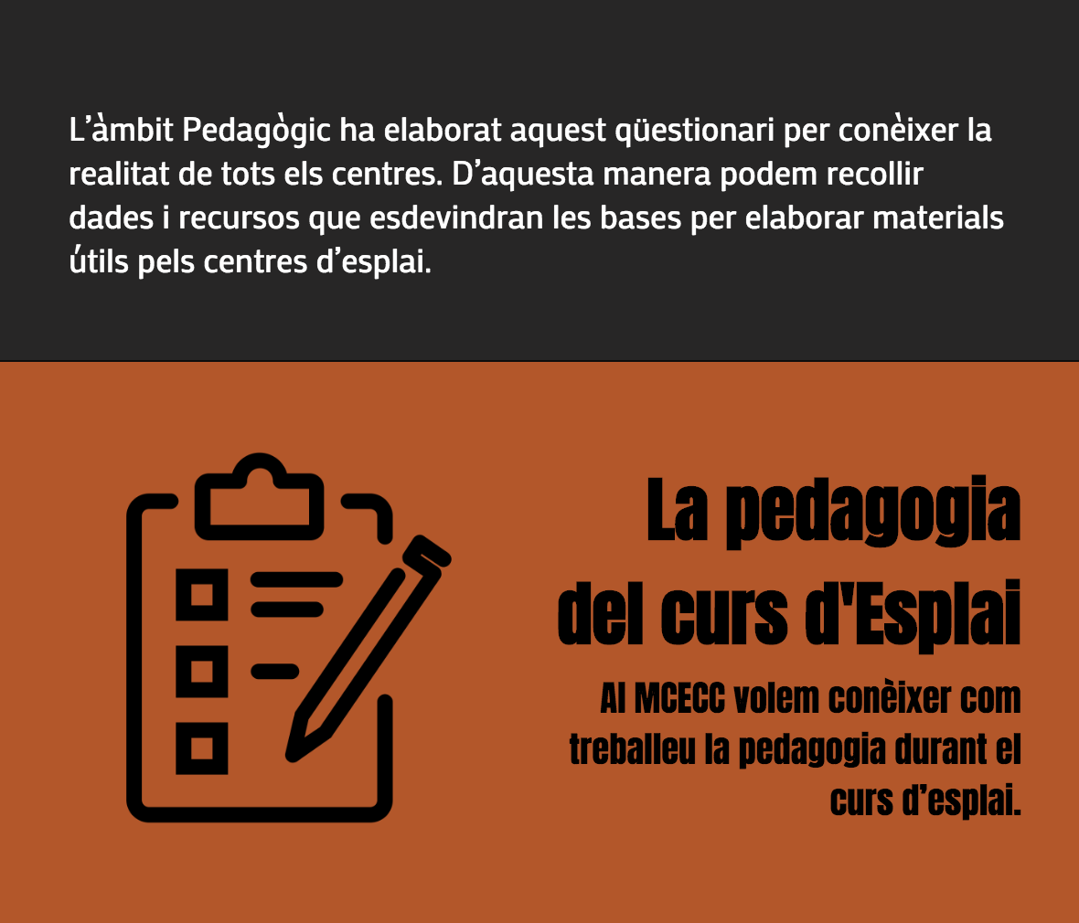 Enquesta de l‘Àmbit Pedagògic: com treballem la pedagogia durant el curs d‘esplai?